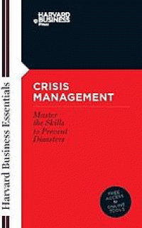 Image of Crisis management : master the skills to prevent disasters