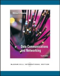 Image of Data communications and networking. Fourth Edition