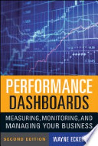 Image of Performance Dashboards ; Measuring, Monitoring, and Managing Your Business