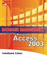Image of DataBase Management Menggunakan Microsoft Access 2003