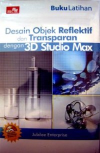 Image of Desain objek reflektif dan transparan dengan 3D studio Max