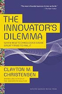 Image of The innovator's dilemma : when new technologies cause great firms to fail. Third Edition