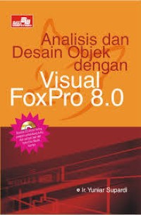 Image of Analisis dan Desain Objek dengan Visual Fox Pro 8.0