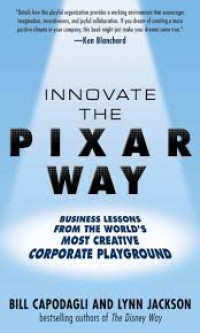 Image of Innovative the pixar way : business lessons from the world's most creative corporate playground