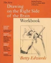 Image of The new drawing on the right side of the brain workbook : guided practice in the five basic skills of drawing