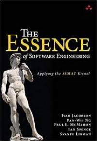 Image of The Essence Of Software Engineering : Applying the SEMAT Kernel