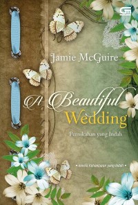Image of A Baautiful Wedding = Pernikahan yang Indah