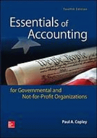 Image of Essentials of accounting for governmental and not-for-profit organizations. Twelfth Edition
