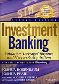 Image of Investment banking : valuation, leveraged buyouts, and mergers and acquisitions. Second Edition