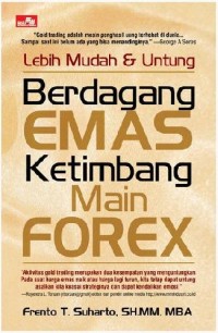 Image of Lebih mudah & untung berdagang emas ketimbang main forex rahasianya ?