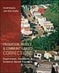 Image of Probation, parole, and community-based corrections : supervision, treatment, and evidence-based practices
