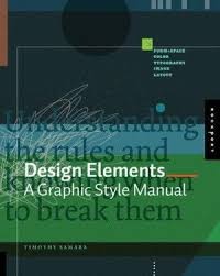 Image of Design elements : a graphic style manual : understanding the rules and knowing when to break them