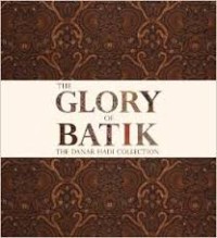 Image of The Glory of batik: The Danar Hadi collection