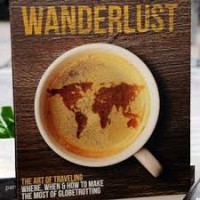 Image of Wanderlust : the art of traveling where, when and how to make the most of globetrotting
