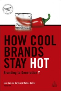 Image of How cool brands stay hot : branding to generation Y