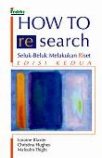 Image of How to research : Seluk beluk melakukan penelitian