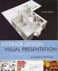 Image of Interior design visual presentation : a guide to graphics, models, and presentation techniques. Fourth Edition