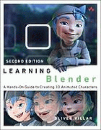 Image of Learning Blender : a hands-on guide to creating 3D animated characters. Second Edition
