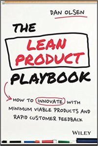 Image of The lean product playbook : how to innovate with minimum viable products and rapid customer feedback