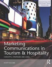 Image of Marketing communications in tourism and hospitality : concepts, strategies and cases