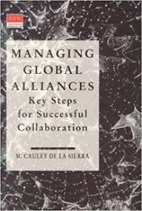 Image of Managing global alliances : Key steps for successful collaboration