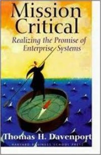 Image of Mission Critical Realizing the Promise of Enterprise Systems