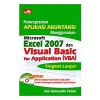 Image of Pemrograman Aplikasi Akuntansi Menggunakan Microsoft Excel 2007 dan Visual Basic for Application (VBA) Tingkat Lanjut