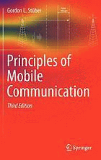 Image of Principles of mobile communication. Third Edition