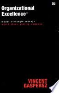 Image of Organizational Excellence : Model strategic menuju world class quality company