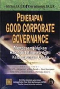 Image of Penerapan good corporate governance : Mengesampingkan hak-hak istimewa demi kelangsungan usaha