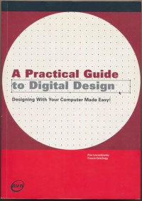Image of A practical guide to digital design : designing with your computer made easy
