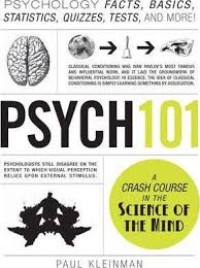 Image of Psych 101 : psychology facts, basics, statistics, tests, and more!