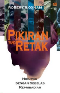 Image of Pikiran Yang Retak : Hidupku Dengan Sebelas Kepribadian