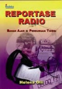 Image of Reportase radio : Bahan ajar di perguruan tinggi