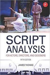 Image of Script analysis for actors, directors, and designers. Fifth Edition