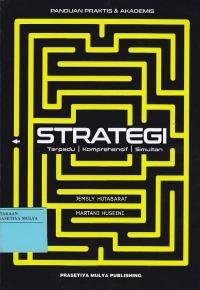 Image of Strategi : terpadu, komprehensif, simultan