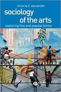 Image of Sociology of the arts: exploring fine and popular forms