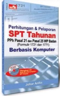 Image of Perhitungan & pelaporan SPT Tahunan PPh pasal 21 dan pasal 25 WP Badan (Formulir 1721 dan 1771) berbasis komputer