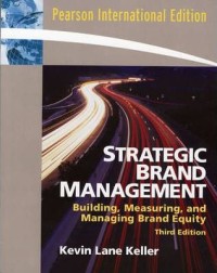 Image of Strategic brand management : building, measuring, and managing brand equity. Third Edition