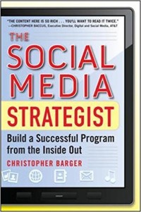 Image of The social media strategist : build a successful program from the inside out