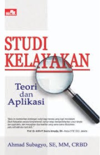 Image of Studi Kelayakan: Teori dan Aplikasi