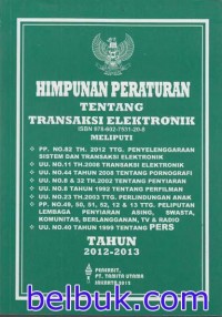 Image of Himpunan peraturan tentang transaksi elektronik