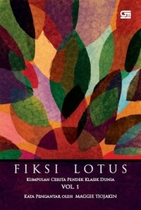 Image of Fiksi Lotus : Kumpulan Cerita Pendek Klasik Dunia