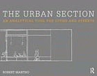 Image of The Urban section : an analytical tool for cities and streets