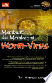 Image of Membuat dan membasmi worm-virus