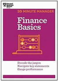 Image of 20-Minute Manager: Finance basics (Decode the jargon, navigate key statements, gauge performance)
