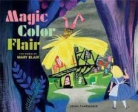 Image of Magic color flair: the world of Mary Blair
