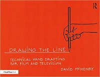 Image of Drawing the Line Technical Hand Drafting for Film and Television